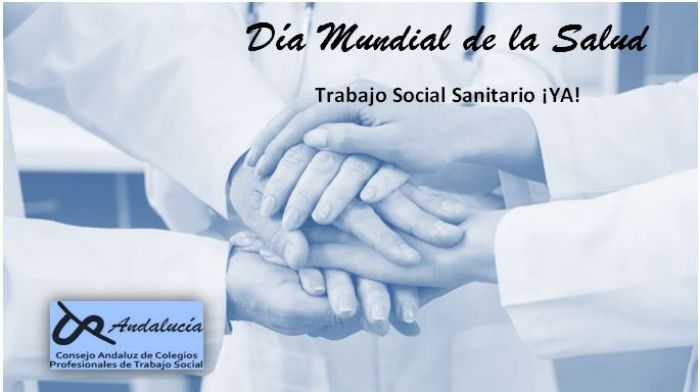 Día Mundial de la Salud, Trabajo Social Sanitario ¡YA!