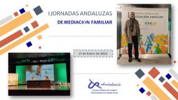 Celebramos el Día Internacional de la Mediación, acudiendo a las I Jornadas Andaluzas de Mediación Familiar