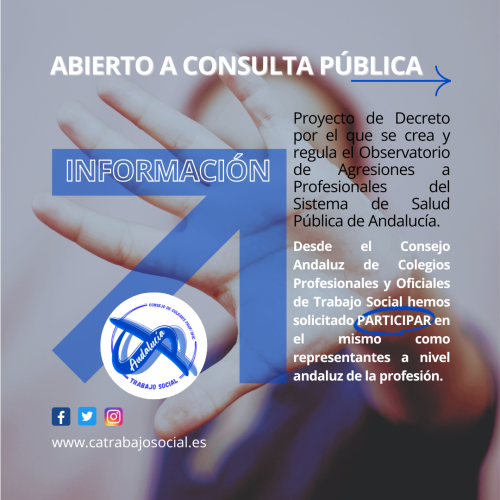 Proyecto de Decreto por el que se crea y regula el Observatorio de Agresiones a Profesionales del Sistema de Salud Pública de Andalucía.